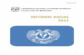 UNIVERSIDAD NACIONAL AUTÓNOMA DE MÉXICO FACULTAD DE … · 2016-02-05 · informe 2012 3 facultad de medicina directorio dr.enrique graue wiechers direcciÓn secretarÍa general