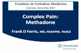 Complex Pain: Methadone...Continuing Education Disclosures Approval Statement: The University of Colorado College of Nursing is an approved provider of continuing education by the