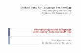 Developing multi-language dictionary data for NLP use · 2014-03-28 · Developing multi-language dictionary data for NLP use Ilan Kernerman K Dictionaries, Tel Aviv . highlights
