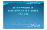 Total Synthesis of Manzamine A and related alkaloidsrenaud.dcb.unibe.ch/journal-club/journal-club-2013/p2013... · 2019-11-21 · Isolation, Structure and biological activity yManzamineA