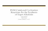 PGM-Catalyzed Cyclization Reactions for the Synthesis of Ergot …ccc.chem.pitt.edu/wipf/Current Literature/Austin_2.pdf · 2017-11-20 · PGM-Catalyzed Cyclization Reactions for