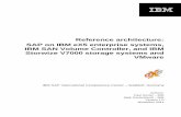 Reference architecture: SAP on IBM eX5 enterprise …...SAP on IBM eX5 enterprise systems, IBM SAN Volume Controller, and IBM Storwize V7000 storage systems and VMware IBM SAP International