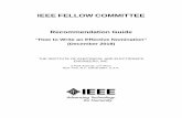 IEEE FELLOW COMMITTEE · In describing the Nominee’s contributions, Nominators should avoid jargon, define all acronyms, and briefly explain the state of the art before the Nominee’s