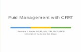 Fluid Management with CRRTcrrtonline.com/wp-content/uploads/2018/09/Fluid... · Volume of fluid removed is precisely regulated by volumetric balance chambers in machine. Rate of fluid
