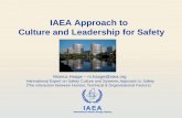 IAEA Approach to Safety Culture · 2016-05-09 · IAEA International Atomic Energy Agency IAEA Approach to Culture and Leadership for Safety Monica Haage – m.haage@iaea.org International