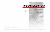 TREMEC Supplier Quality Manual · 30/07/2018  · Action Group (AIAG) / International Automotive Task Force (IATF) reference manuals including Advanced Planning for Quality Products