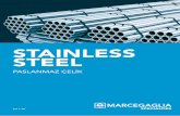 STAINLESS STEEL - Marcegaglia...Çelik Gelişimi Marcegaglia Specialties is dedicated to the manufacturing and processing of stainless steel flat products, welded tubes and cold-drawn