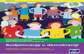 Sudjelovanje u demokraciji - Living Democracytih sloboda kroz javni poredak koji ih istovremeno ograničava i štiti. Učenici koji su u stanju ovo objasniti naučilisu mnogo o demokraciji