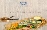 IN VILLA DINING MENU - Hurawalhi FRESH & ORGANIC MALDIVIAN SEARED TUNA AHI tuna saku, sesame crust, fresh salad greens, wasabi CLASSIC CHICKEN CAESAR smoked chicken, anchovies, crispy