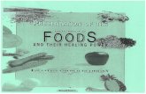  · 2010-11-29 · Foods of vegetable origin, as with many medicinal plants, can prevent and even heal disorders and diseases of human beings. Even diseases as serious as cancer can