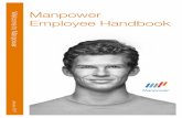 Manpower Employee Handbook...The information may be shared with all units in the ManpowerGroup in Norway and globally, as well as with customers in Norway and abroad. All administrative