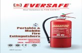 Portable & Mobile Fire Extinguishers · Safety is Our Priority Provide Solutions Customer Focus Teamwork Integrity Always Positive Change EVERSAFE CORPORATE PROFILE EXTINGUISHER SDN.