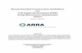 Recommended Construction Guidelines For Full Depth ...lime, lime kiln dust, fly ash or corrective aggregate) as required by the mix design, to produce a flexible, bituminous stabilized