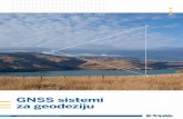 GNSS sistemi za geodeziju...Inženjerska geodezija Prikupljanje podataka za GIS. 4 TRNSNG AY ORKS tegisai GNSS sistemi NAPREDNE TEHNOLOGIJE Već više od 30 godina Trimble razvija