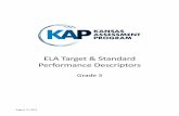 ELA Target & Standard Performance Descriptors · 2018-08-13 · ELA Target & Standard Performance Descriptors : Grade 3 Page 2 . This document aligns the claims and targets of the