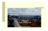 The Montreal’s Nature Museums: dedicated to the ... Botanical gardens, general considerations Botanical gardens play a key role in plant conservation. More than 6 million samples
