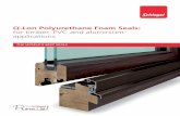 Q-Lon Polyurethane Foam Seals: for timber, PVC and aluminium … · 2016-09-30 · The unique Q-Lon seal has been developed in consultation with our customers to offer the widest