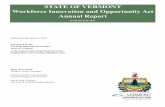 STATE OF VERMONT Workforce Innovation and Opportunity Act Annual Report · 2018-12-07 · STATE OF VERMONT Workforce Innovation and Opportunity Act Annual Report Program Year 2017
