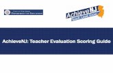 AchieveNJ: Teacher Evaluation Scoring Guide...4 Teacher Practice Scoring • Teacher practice is measured according to a district-chosen observation instrument, such as Danielson,