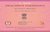 e - book SWACHHTA PAKHWADA - NARInari.nic.in/sites/default/files/latestnews/E-book on MWCD's Swachhta... · sensitize and ensure good health and hygiene by providing women and children