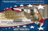 Guide for Florida Voters...Answers to Your Questions about Florida Judges, Judicial Elections and Merit Retention Guide for Florida Voters “Judges rule on the basis of law, not public
