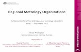 Regional Metrology Organizations - BIPM · Regional metrology organizations can deliver training, and coordinate funding to assist members NMIs to attend Regional comparisons extend