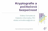Kryptografie a počítačová bezpečnostwiki.cs.vsb.cz/images/a/a9/Kb07.pdfv historii tajné inkousty, označování písmen v textu tečkami, z v současné doběnapř. zápis vhodných