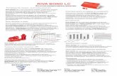 RIVA BOND LC - MIPISРеставрация без свиване - дълготрайни резултати RIVA BOND LC е ново поколение адхезив. Проблемът