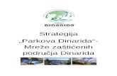 Strategija Asocijacije “PARKOVI DINARIDA” · Web view Strategija „Parkova Dinarida“- Mreže zaštićenih područja Dinarida Uvod Glavni cilj asocijacije "Parkovi Dinarida"