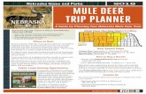 Nebraska Game and Parks 2018 MULE DEER TRIP PLANNERoutdoornebraska.gov/wp-content/uploads/2018/01/2018-Mule-Deer-Trip-Planners-2.pdfmule deer hunters. Archery permits are over-the-counter,