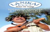 Ukulele Styles - Austin · PDF file 2 Ukulele Styles SOPRANO CONCERT TENOR BARITONE Lanikai Ukuleles are the ofﬁcial ukulele of the Louisville Ukulele Association Unlimited (LUAU)