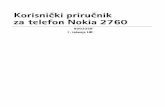 Korisnièki priruènik za telefon Nokia 2760static.vip.hr/hwdb/images/uploaded/bazaznanja/2051417_Nokia_2760_UG_hr.pdf · koji dopu©taju primjenjivi zakonski propisi, ni pod kojim