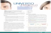 UNIVERSO - ACES Educacióneducacion.editorialaces.com/.../11/PL-Universo-paralelo.pdf · 2018-11-21 · Antes de leer el capítulo 14, pedir a los estudian-tes que traigan a clase