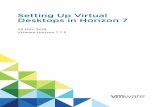 Setting Up Virtual Desktops in Horizon 7 - VMware Horizon 7 7 · Introduction to Virtual Desktops 2 With Horizon 7, you can create desktop pools that include thousands of virtual