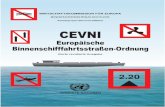 Arbeitsgruppe Binnenschifffahrt CEVNI · 2014-01-28 · Wortlaut der Artikel selbst beibehalten werden. Allerdings i) In den Fällen, in denen CEVNI mehrere Möglichkeiten vorsieht,