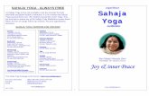 SAHAJA YOGA - ALWAYS FREE Saahaja · SAHAJA YOGA - ALWAYS FREE As Sahaja Yoga is free and available to all, the potential for both individual and global health is unlimited. It is