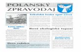 Dev224e-polanka1.p -20161202085129 · 2016-12-15 · Polanský krmáä Tradiëní krmáš v Polance nad ()drou letos probëhne 23. 7. od cxasných ranních hodin. Kromë obyklých