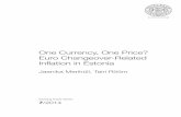 One Currency, One Price? Euro Changeover-Related Inflation ... · One Currency, One Price? Euro Changeover-Related Inflation in Estonia Jaanika Meriküll and Tairi Rõõm * Abstract