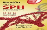 PROGRAMA PROVISORIO SPH 2019 · 2019-08-09 · TROMBOCITOPATIAS (título a con rmar) Sara Morais Serviço de Hematologia, Centro Hospitalar Universitário do Porto Junior lecture