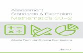 Assessment Standards & Exemplars Mathematics 30–2 · an approved graphing calculator. In most classrooms, students will use a graphing calculator daily. Refer to the calculator