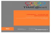 RO - TIME@Net Implementation Guidelines (RO).pdf · Implementarea proiectului include organizarea unui eveniment de formare de scurtă durată pentru personalul implicat direct în