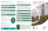 Tour and entry fees Kangaroo Island Parks...Kangaroo Island Parks Tours and entry guide 2016–2017 Tour and entry fees (valid to 30 June 2017) You can choose to pay as you go, or