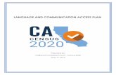 LANGUAGE AND COMMUNICATION ACCESS PLAN - …...1 1 Limited English Proficient English proficiency is strongly correlated to whether individuals intend to participate in the U.S. Census