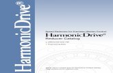 Reducer Catalog - Harmonic drive · engineering efforts on designing gears featuring space savings, higher speed, higher load capacity and higher reliability. Then in the 2000s, signiﬁcant