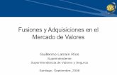 Fusiones y Adquisiciones en el Mercado de Valores · Santiago. Septiembre, 2008 Fusiones y Adquisiciones en el Mercado de Valores . Agenda 1. El Mercado de Valores en Chile 2. Marco