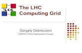The LHC Computing Grid - KFKI · The data factory of LHC • 40 million collisions in each second • After on-line triggers and selections, only 100 • 3-4 MB/event requires greater
