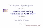 Network Planning Techniques: CPM-PERTdspace.mit.edu/bitstream/handle/1721.1/80702/esd-36j... · 2017-04-29 · 09 Sept 2003 ESD.36J System & Project Management Instructor(s) +-Network
