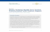 May 2019 States Tackling Health Care System Transformation … · Milbank Memorial Fund 4 in total expenditures (-4.8%) by the third year. These findings suggest that models may need