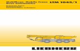 Mobilkran·Mobile Crane LTM 1045/1 Grue automotrice 45t.pdf · 2018-11-28 · 8. Lifting capacities above 42 t only with additional pulley block. Remarques relatives aux tableaux