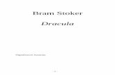 Bram Stoker Dracula...Bram Stoker Dracula Digitalizoval Jossarian - 2 - Poznámka autora Teprve při četbě těchto stránek pozná čtenář způsob, jakým byly jednotlivé doklady
